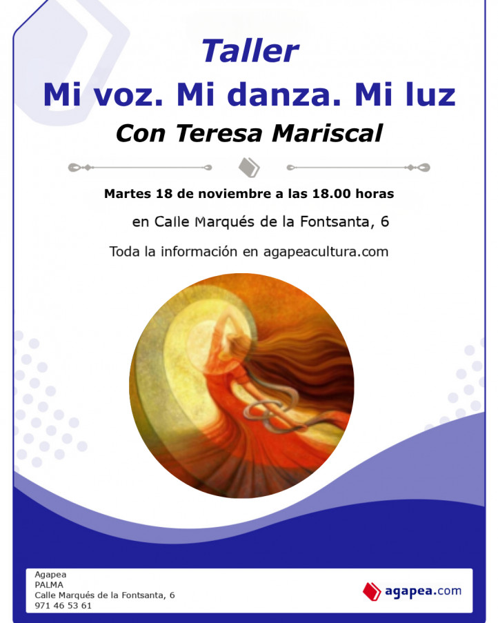 Taller mi voz mi danza mi luz, con Teresa Mariscal, en Agapea Palma