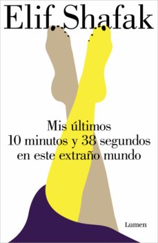 Portada del libro Mis ultimos díez minutos de Elif Shafak