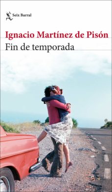 Portada de Fin de temporada, de Ignacio Martínez de Pison