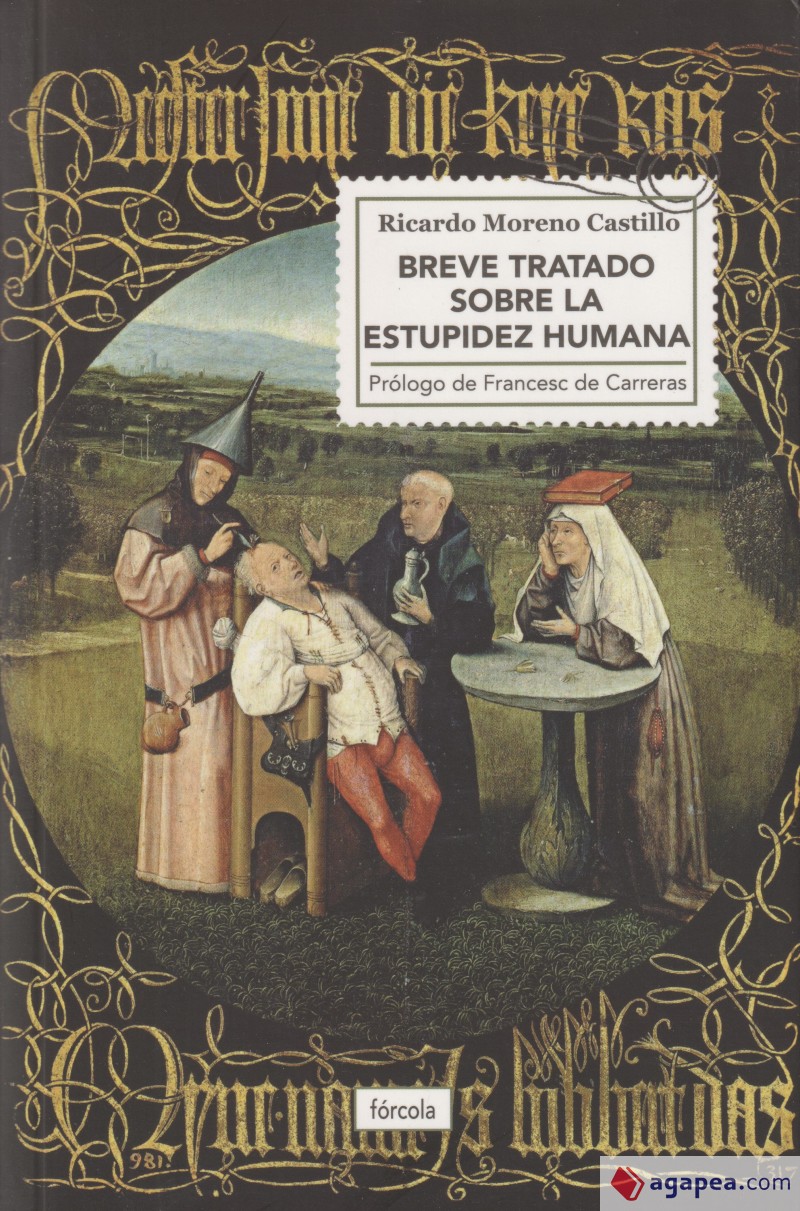 Breve tratado sobre la estupidez humana